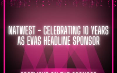 NatWest – Celebrating 10 Years as EVAS Headline Sponsor